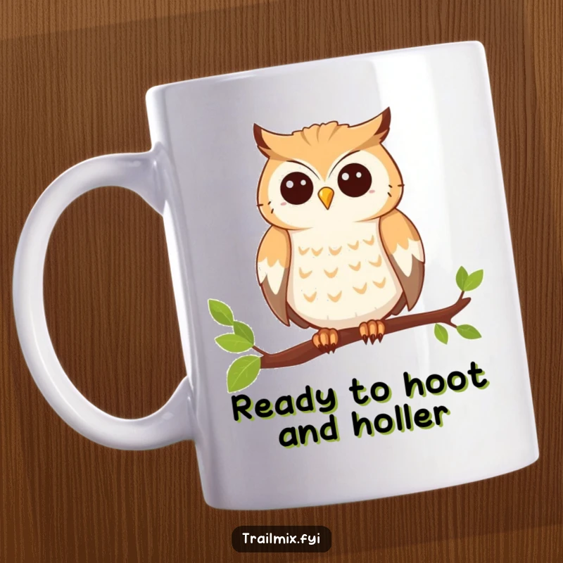Funny mug featuring a smiling owl perched on a branch, eyes wide with anticipation, ready for a grand adventure.