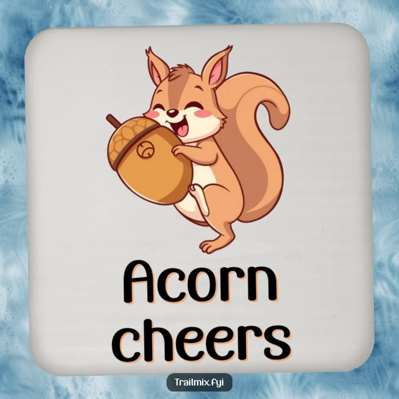 Funny happy squirrel character gleefully hiking up a giant acorn, printed on a round drink coaster.