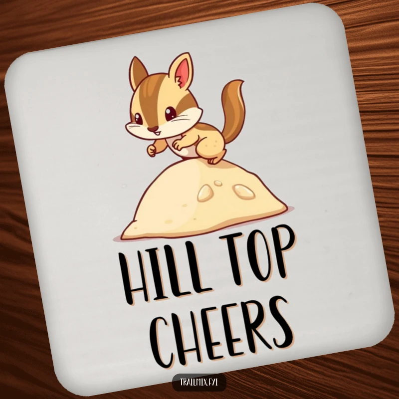Funny chipmunk coasters showcasing a determined character scurrying up a small hill, ideal for protecting surfaces with a humorous touch.