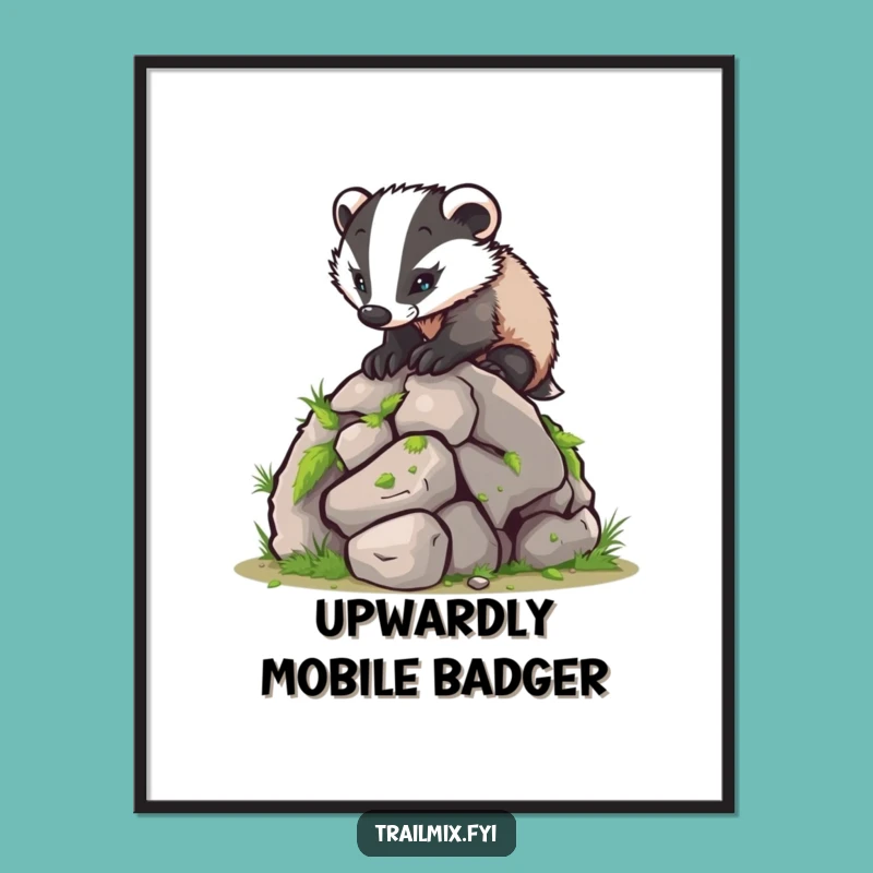 Funny Determined Badger Climbing Poster: Hilarious Wall Art for Adventure Lovers