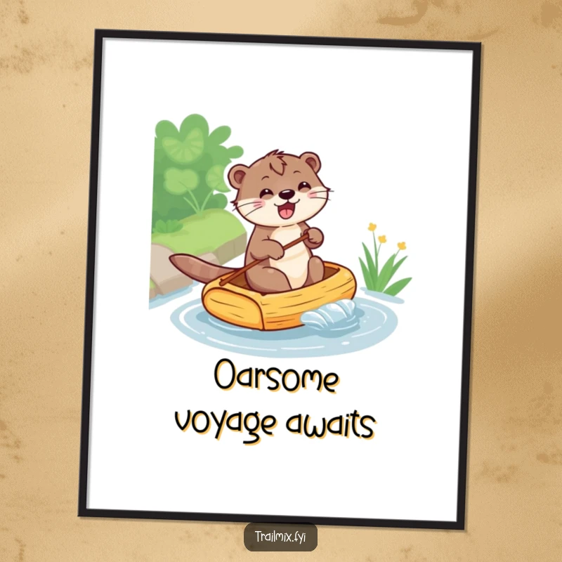Funny poster depicting an otter joyfully paddling a small raft down a stream, bringing outdoor adventure and humor to wall decor.