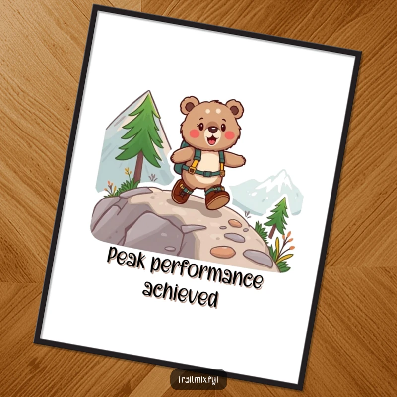 Funny poster depicting a fuzzy bear with hiking boots gleefully skipping up a scenic mountain path, conveying pure outdoor exuberance.