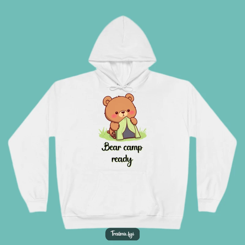 Funny Bear Camping Tent Hoodie - Cozy Determination Wear, Perfect Humorous Gift