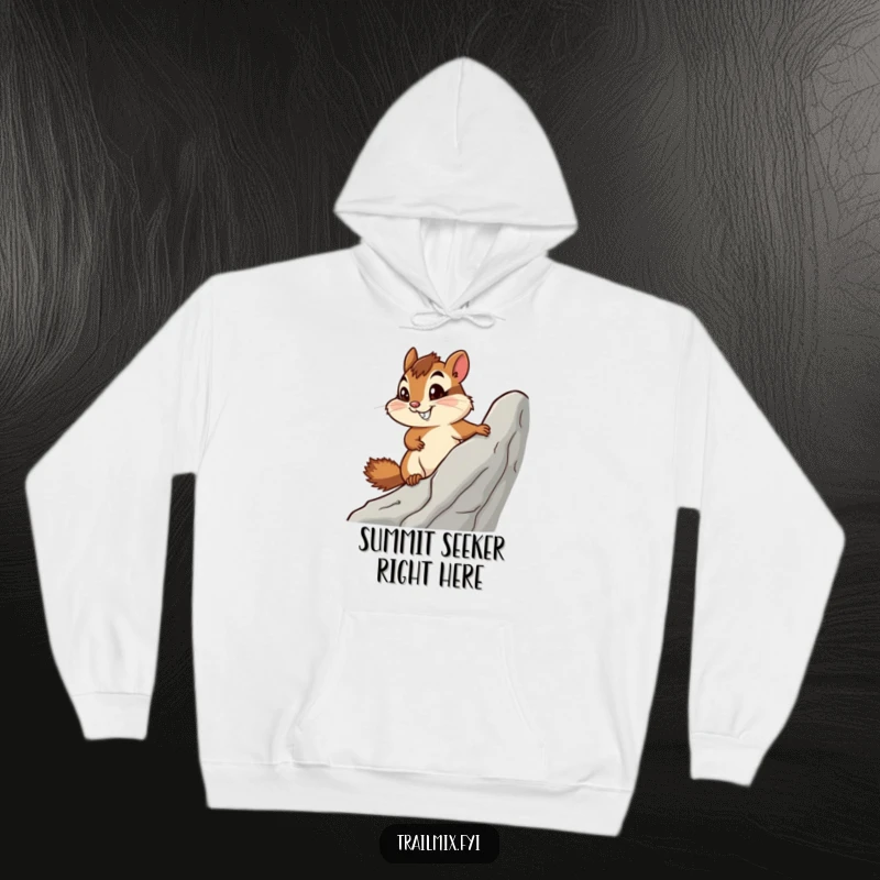 Funny hoodie featuring a smiling chipmunk with determination climbing a rock, perfect for cozy, adventurous humor.