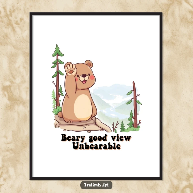 Funny Free Printable Wall Art: Happy bear waving hello from a beautiful scenic overlook, offering a warm welcome.
