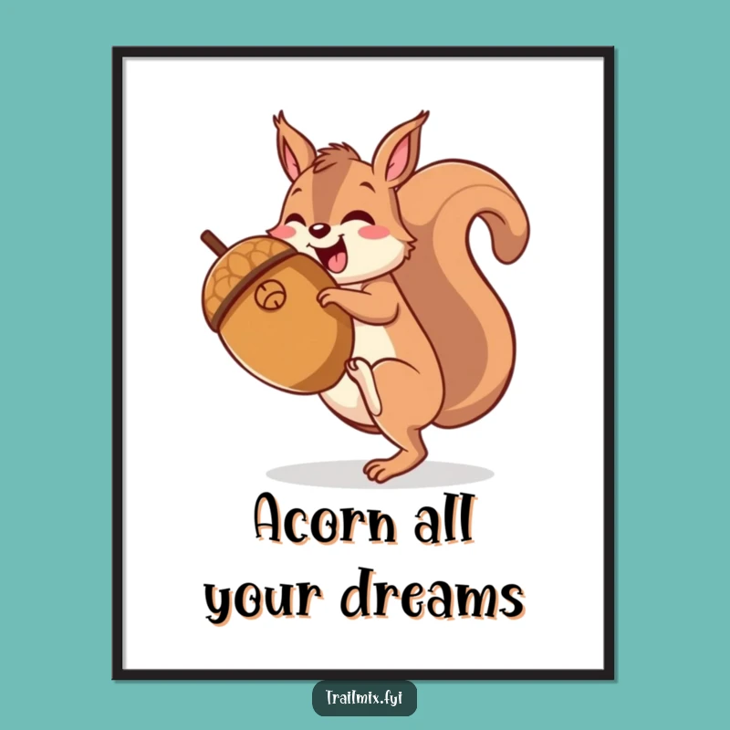 Funny Free Printable Wall Art: Squirrel's Acorn Ascent - Whimsical Downloadable Art Gift