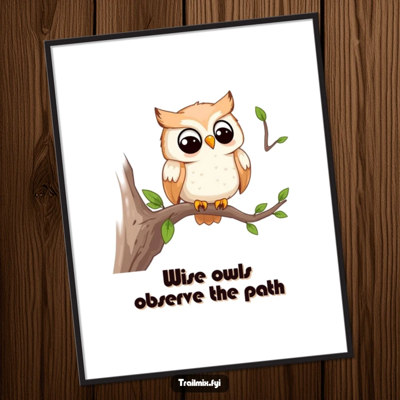 Funny Free Printable Wall Art: A smiling owl character perched on a branch, observing the surroundings with quiet wisdom.
