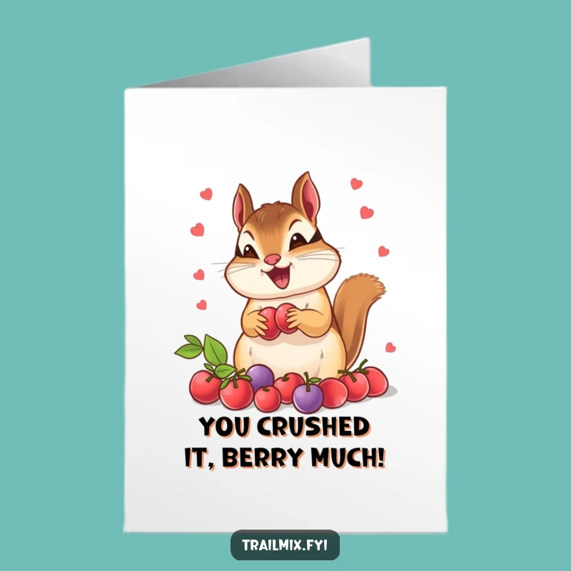 Free Printable Congrats Card: Excited Chipmunk Berry Joy - Funny Downloadable Gift
