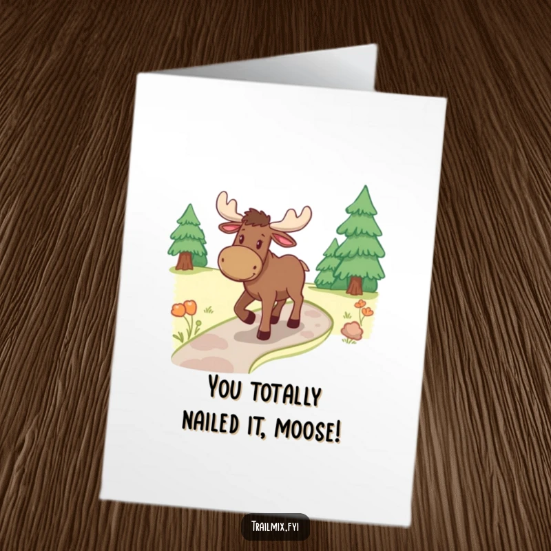 Funny Free Printable Congratulations Card: Cheerful moose walking on a winding path, a celebratory downloadable gift.