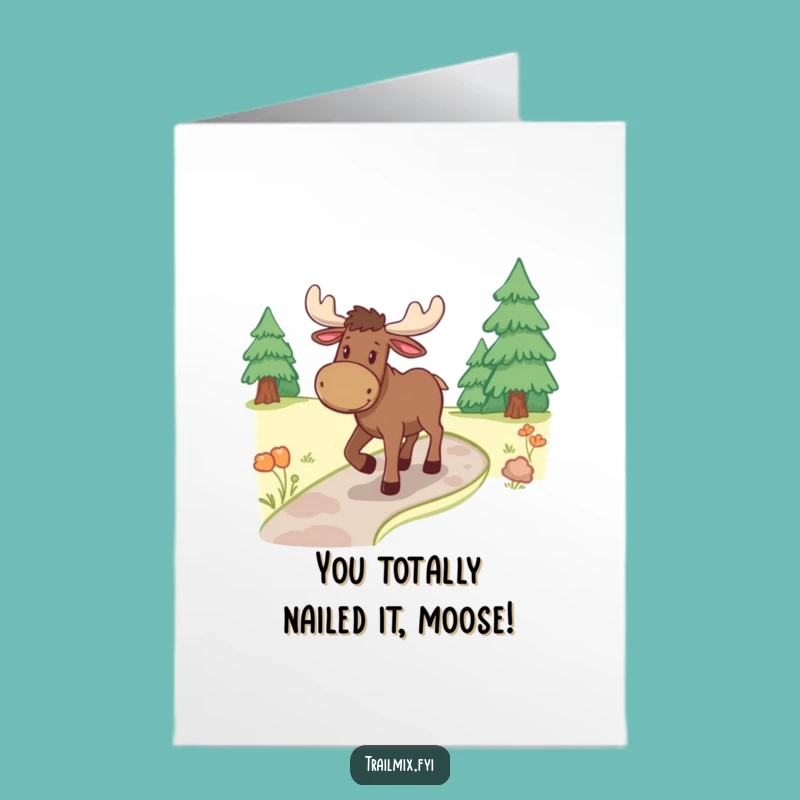 Free Printable Congrats Card: Moose Ambling Path Funny Downloadable Gift