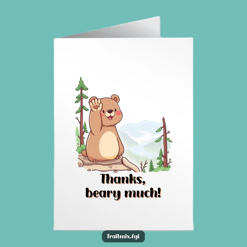 Free Printable Thank You Card: Bear's Scenic Thanks, Funny Downloadable Gift!
