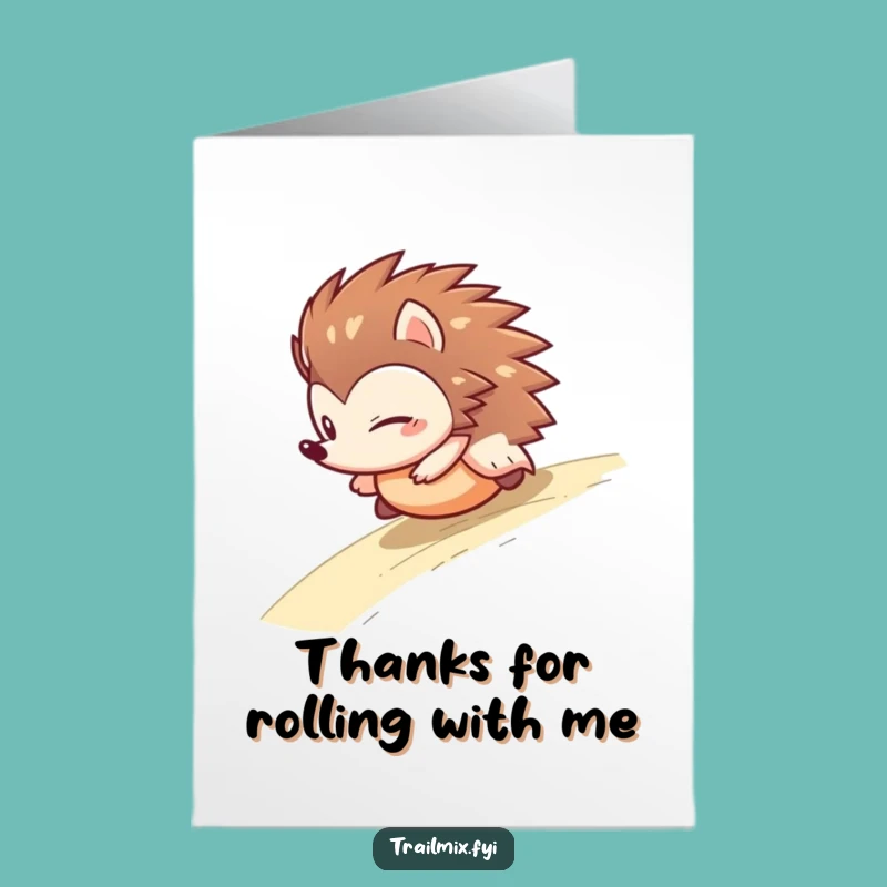 Funny Free Printable Thank You Card: Rolling Hedgehog Gratitude, Downloadable