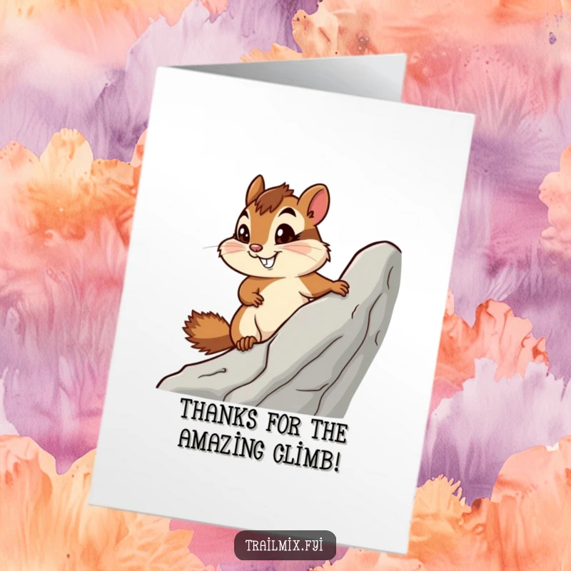 Funny Free Printable Thank You Card: A smiling chipmunk with intense focus climbs a rock, representing overcoming challenges with help.