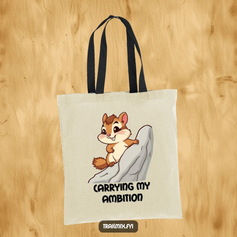 Funny tote bag designed with a determined chipmunk climbing a rock, perfect for carrying items with an adventurous vibe.