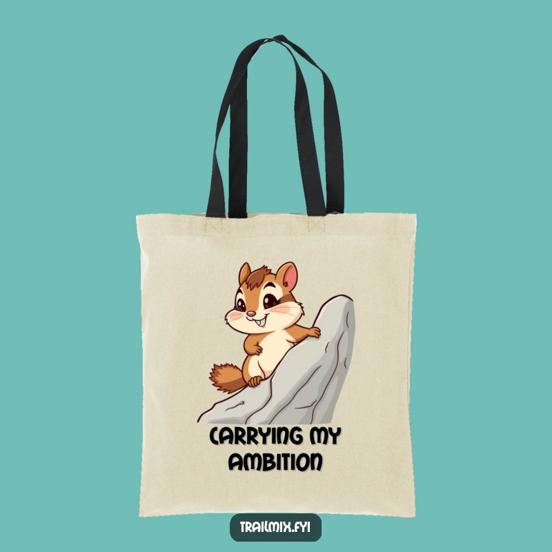 Funny Determined Chipmunk Tote Bag, Adventurous Accessory and a Perfect Funny Gift