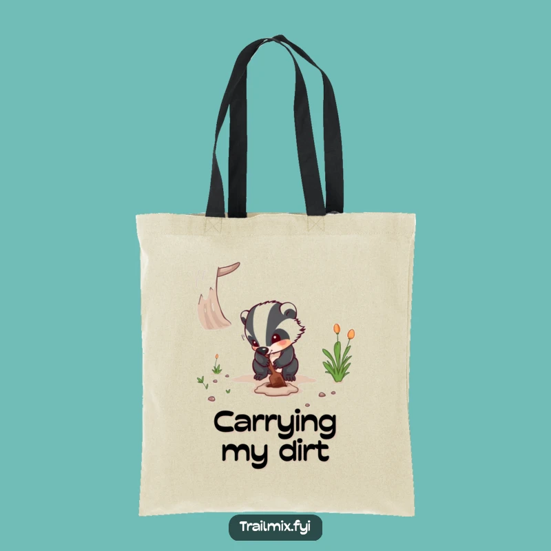 Funny Badger Digging Tote Bag - Determined Explorer Gift